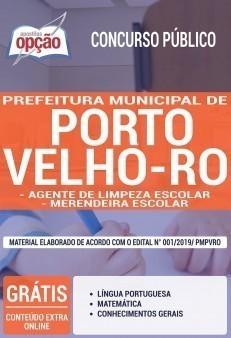 Apostila Prefeitura de Porto Velho 2019 PDF e Impressa Agente de Limpeza Escolar e Merendeira Escolar