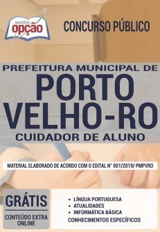 Apostila Prefeitura de Porto Velho 2019 PDF e Impressa Cuidador de Aluno