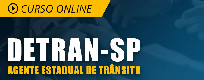 Curso Online DETRAN SP 2019 Completo de Agente Estadual de Trânsito