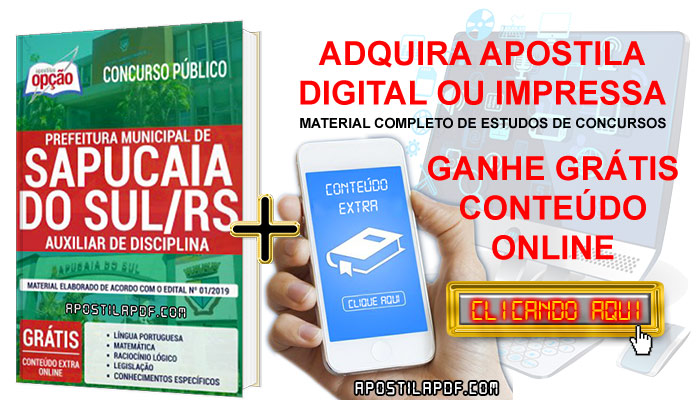 Apostila Concurso Prefeitura de Sapucaia do Sul 2019 PDF e Impressa Auxiliar de Disciplina Cursos Online Completos