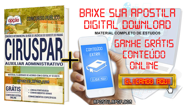 Baixar Apostila Concurso CIRUSPAR 2019 PDF Auxiliar Administrativo