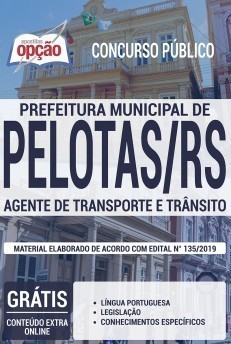 Apostila Concurso Prefeitura de Pelotas 2019 Agente de Transporte e Trânsito PDF e Impressa