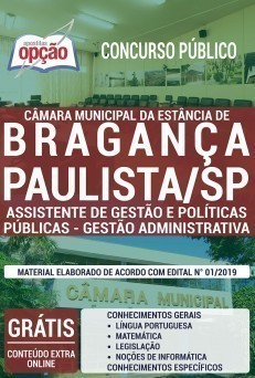 Apostila Câmara de Bragança Paulista 2019 Assistente de Gestão e Políticas Públicas Gestão Administrativa PDF e Impressa