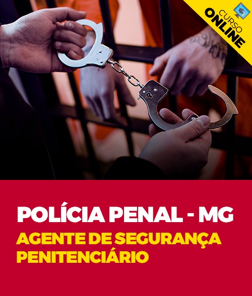 Curso Online Polícia Penal MG 2022 Agente de Segurança Penitenciário
