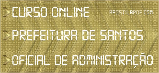 Curso Online Prefeitura de Santos SP 2023 Oficial de Administração
