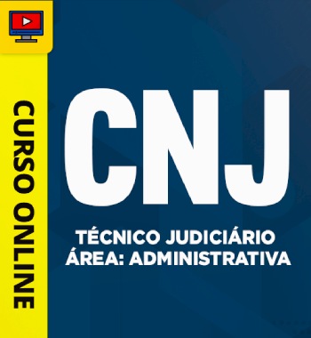 Curso Online CNJ 2024 Técnico Judiciário Completo