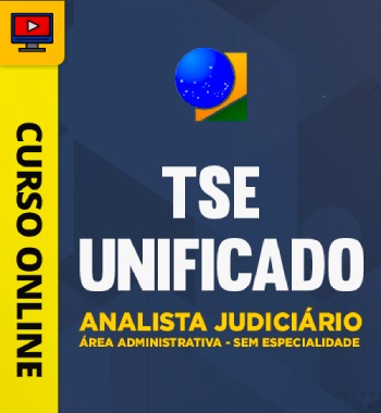 Curso Online TSE Unificado 2024 Analista Judiciário